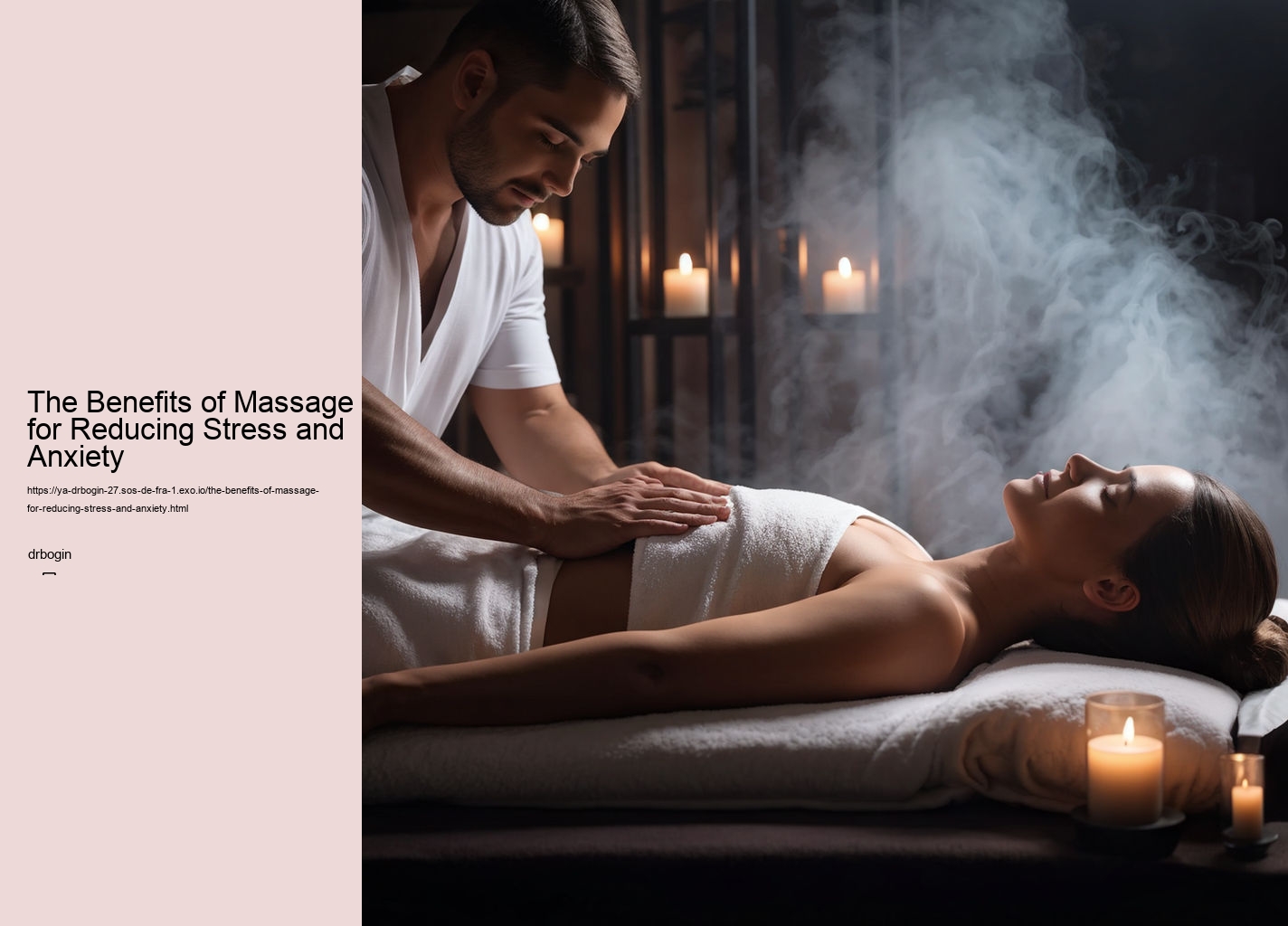 The Benefits of Massage for Reducing Stress and Anxiety